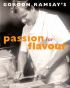 Gordon Ramsay´s Passion for Flavour
